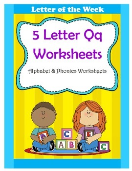Preview of 5 Letter Q Worksheets / Alphabet & Phonics Worksheets / Letter of the Week