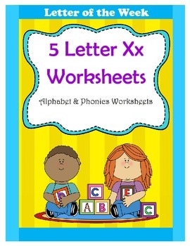 Preview of 5 Letter X Worksheets / Alphabet & Phonics Worksheets / Letter of the Week