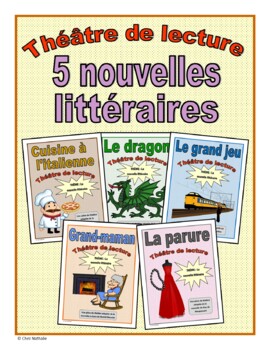 Preview of 5 Literary Short Stories (French Reader's Theatre)