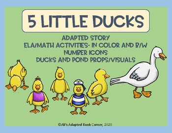 Preview of 5 Little Ducks Adapted Song Book & ELA/Math Activities. Special Ed.