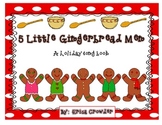5 Little Gingerbread Men:  A Holiday Song Book