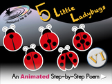 5 Little Ladybugs - Animated Step-by-Step Poem - VI