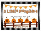 5 Little Pumpkins:  An Interactive Song Book