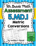 5.MD.1 Assessment: Metric Conversions