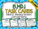 5.MD.1 Task Cards: Metric Conversions