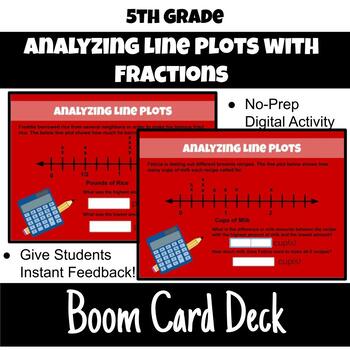 Preview of 5.MD.2 5th Grade Analyzing Line Plots with Fractions Boom Cards Activity