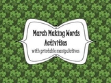 5 March Making Words Activities