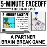 5-Minute Faceoff - A Paperless Partner Brain Break Game