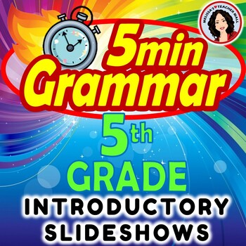 Preview of 5 Minute Grammar 5th Grade Slideshow Follow Along Notes Introducing Grammar