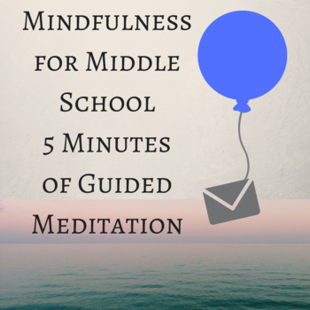 Preview of 5 Minute Mindfulness Meditation for Students Script and Music Video