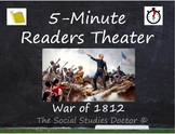 5-Minute Readers Theater: The War of 1812