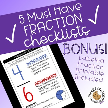 Preview of 5 Must Have Fraction Checklists (BONUS Labeled Fraction Printable)