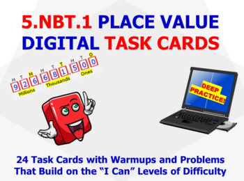 Preview of 5.NBT.1 “PLACE VALUE” DIGITAL TASK CARDS for the Digital Classroom