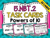 5.NBT.2 Task Cards: Multiply & Divide by Powers of 10