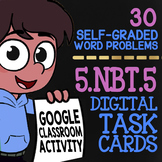 Multi-Digit Multiplication Word Problems ★ Google Classroom 5.NBT.5 Assessment