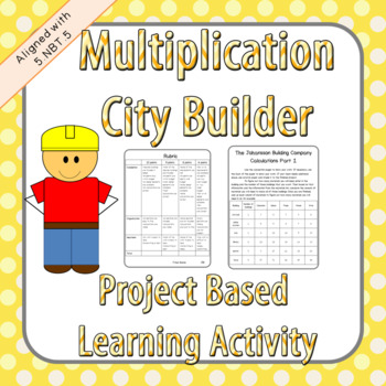 Preview of 5.NBT.5 Project Based Learning- City Building (Common Core Aligned)