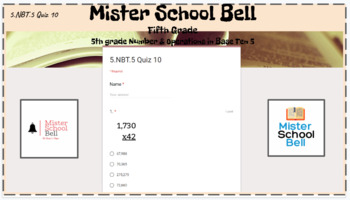 Preview of 5.NBT.5 Quiz 10 Multiplication of Multidigit Whole Numbers