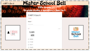 Preview of 5.NBT.5 Quiz 8 Multiplication of Multidigit Whole Numbers