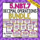 5.NBT.7 BUNDLE: Decimal Operations {Add-Subtract-Multiply-Divide}