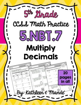Preview of 5.NBT.7 Practice Sheets: Multiply Decimals