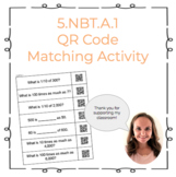 5.NBT.A.1 QR Code Matching Activity