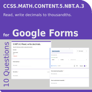 Preview of 5.NBT.A.3 Read, write decimals for Google Form