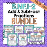 5.NF.1-2 BUNDLE: Add & Subtract Fractions & Mixed Numbers