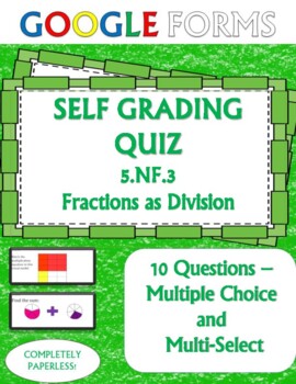 Fractions as Division 5.NF.3 Google Forms Assessment - Distance Learning