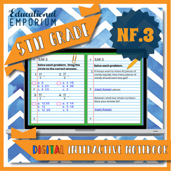 Preview of 5.NF.3 Interactive Notebook: Seeing Fractions as Division for Google Classroom™