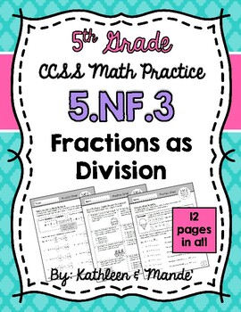 Preview of 5.NF.3 Practice Sheets: Fractions as Division