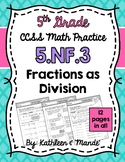 5.NF.3 Practice Sheets: Fractions as Division