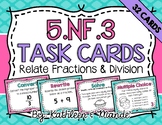 5.NF.3 Task Cards: Relate Fractions & Division