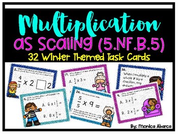 Preview of Multiplication as Scaling Task Cards 5th Grade - 5.NF.B.5