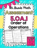 5.OA.1 Assessment: Order of Operations