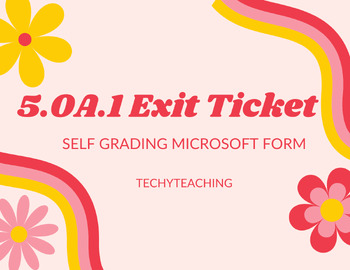 Preview of 5.OA.1 Self-Grading Exit Ticket NO PREP (Microsoft Forms)