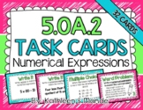 5.OA.2 Task Cards: Numerical Expressions