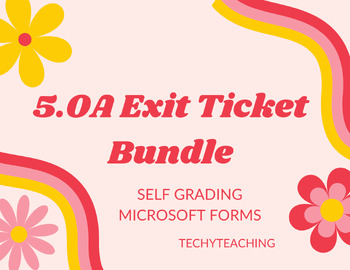 Preview of 5.OA Self-Grading Exit Tickets - NO PREP BUNDLE (Microsoft Office)