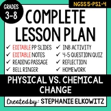 5-PS1-4 Physical vs. Chemical Change Lesson | Printable & Digital