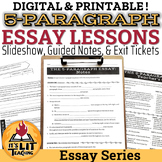 5-Paragraph Essay Mini-lessons: Slideshow, Guided Notes, &