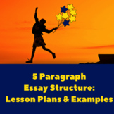 5 Paragraph Essay Structure: Lesson Plans and Examples