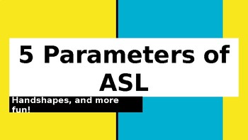 Preview of 5 Parameters of ASL PowerPoint