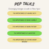 5 Pep Talks via Audio on 5 different topics