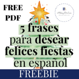 5 Phrases to Wish Happy Holidays in Spanish Writing Tips FREEBIE