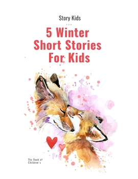 Preview of 5 Short Stories About Winter for Kids