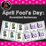 5 Spring Scrambled Sentences for April Fool's Day PLUS rec