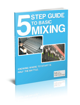 Preview of 5 Step Guide to Basic Mixing