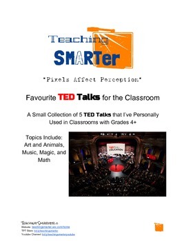 Preview of 5 Student Approved TED Talks for the Elementary and High School Classroom