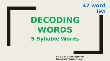 5 Syllable Decoding Words Powerpoint 47 Words By Mr G S 2nd Grade Treasures