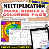 5 TIMES-TABLE MULTIPLICATION FACTS Maze, Riddle, Color by 