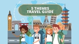 5 Themes Travel Guide